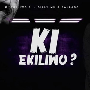 Ki ekiliwo (feat. pallaso)