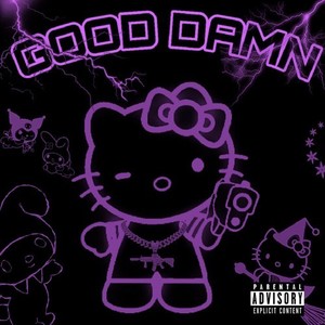 Good Damn (Explicit)