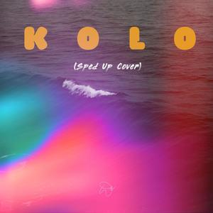 KOLO (sped up)