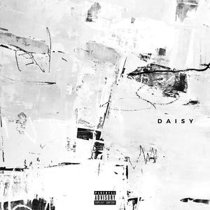 DAISY (feat. NEUL) (Explicit)