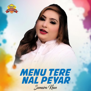 Menu Tere Nal Peyar