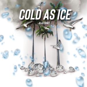 Cold As Ice (Explicit)