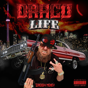 Drako Life (Explicit)