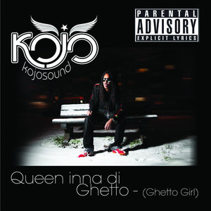 Queen inna di Ghetto (Ghetto Girl) [Remixes] [Explicit]