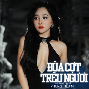 Đùa Cợt Trêu Ngươi (Cover)