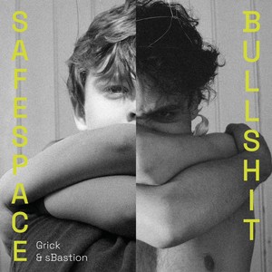 Safespace // Bullshit