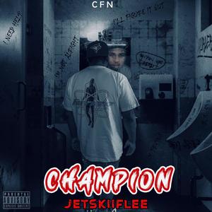 Champion (Explicit)
