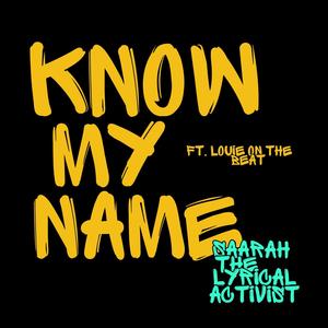 Know My Name (feat. Louie On The Beat) [Radio Edit]