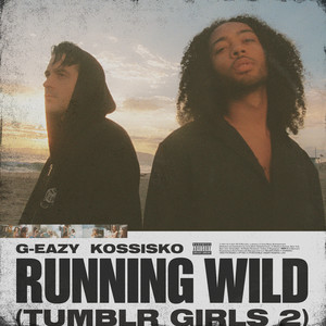 Running Wild (Tumblr Girls 2) [Explicit]