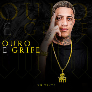 Ouro e Grife (Explicit)