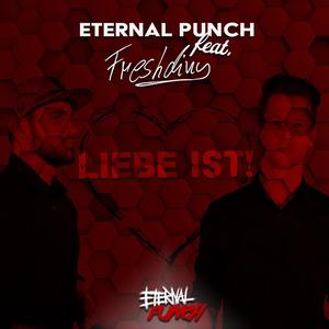 Liebe ist! (feat. Freshdina)