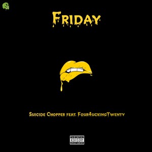 Friday (Explicit)