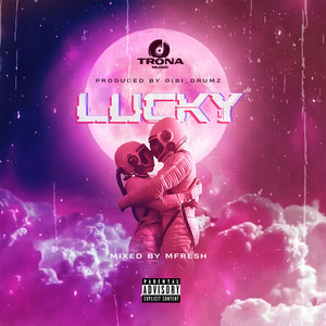 Lucky (Explicit)