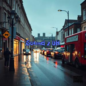 Sound z UK (Explicit)