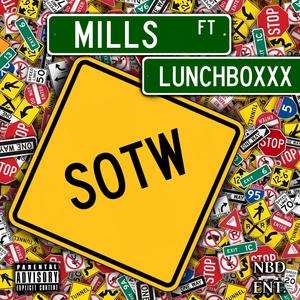 SOTW (feat. LunchBoxxx) (Explicit)