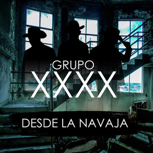 Desde La Navaja (Explicit)