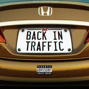 Back In Traffic (Explicit)