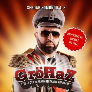 GröHaZ: Live in der Jahrhunderthalle Frankfurt (unveröffentlichtes Special!) (Live) [Explicit]