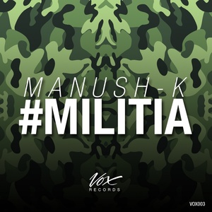 #Militia (Original Mix)