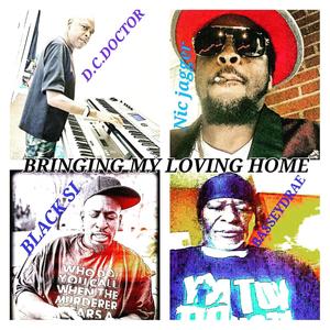 Bringing My Loving Home(feat. Nic Jagger & Black Si)