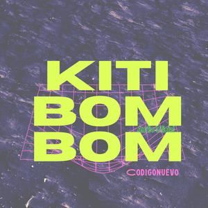KITI BOM BOM