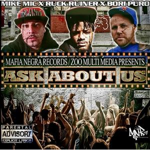 Ask About Us (feat. Bori Puro & Ruck Ruiner) [Explicit]