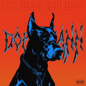 Dobermann(feat. Skinny Phoenix) (Explicit)