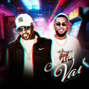 Senta Vai (Explicit)