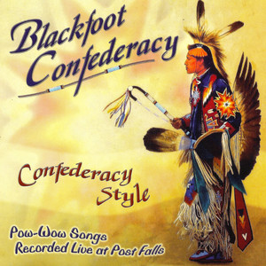 Confederacy Style - Pow-Wow Songs Live a Post Falls