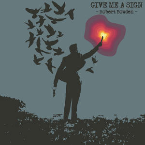GIVE ME A SIGN