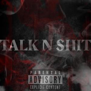 Talk N **** (Explicit)