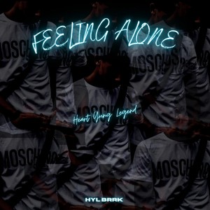 Feeling Alone (Explicit)