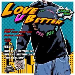 LOVE U BETTER (feat. YOH) (Explicit)