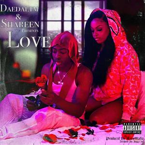 LOVE (feat. Shareen) (Explicit)