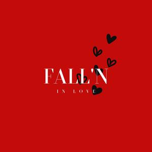 Fall'N In Love