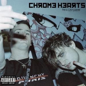 CHROMEHEARTS (Explicit)