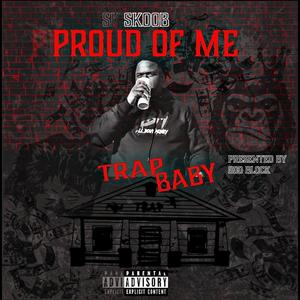 Proud Of Me (Explicit)