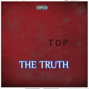 The Truth (feat. Tripple C) - Single [Explicit]