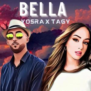 Bella (feat. Tagy) (Explicit)