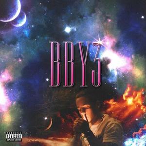 BBY 3 (Explicit)