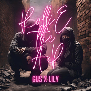 ROLLIE OR THE AP (Explicit)