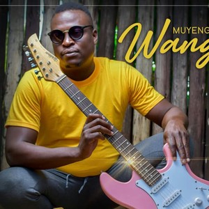 Wangu (feat. Muyengwa)