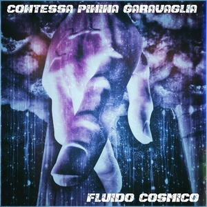 Contessa Pinina Garavaglia Fluido cosmico (Radio Edit)