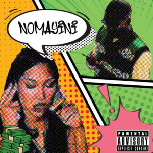 Nomayini (Explicit)