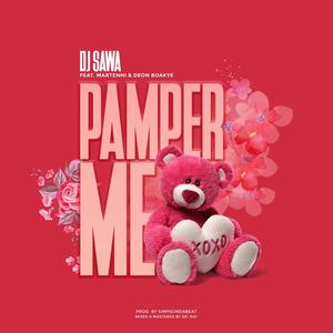 Pamper Me (feat. Martenni & Deon Boakye)