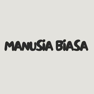 MANUSIA BIASA