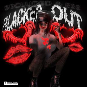 BLXCKEDOUT! (Explicit)
