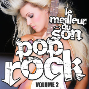 Le Meilleur Du Son Pop Rock Vol. 2