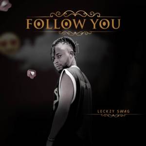 Follow You (Explicit)