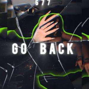 GO BACK (feat. LEGA BOY | DEH BOY | G BONG)